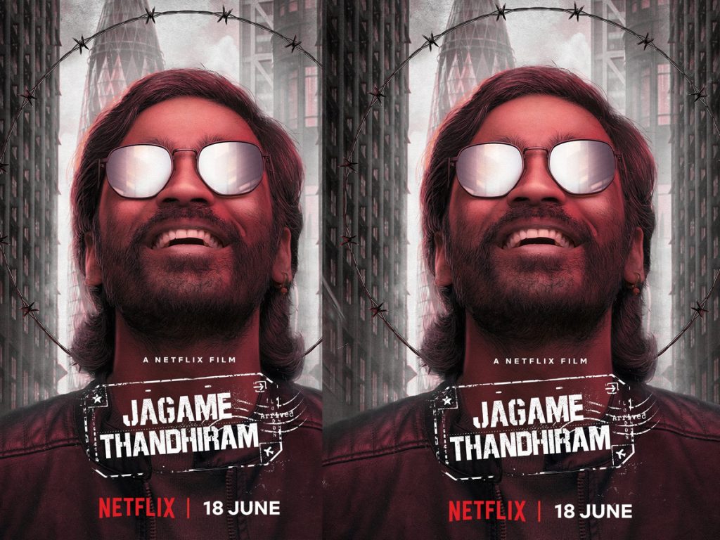 Jagame Thandhiram from June 18 on Netflixindia