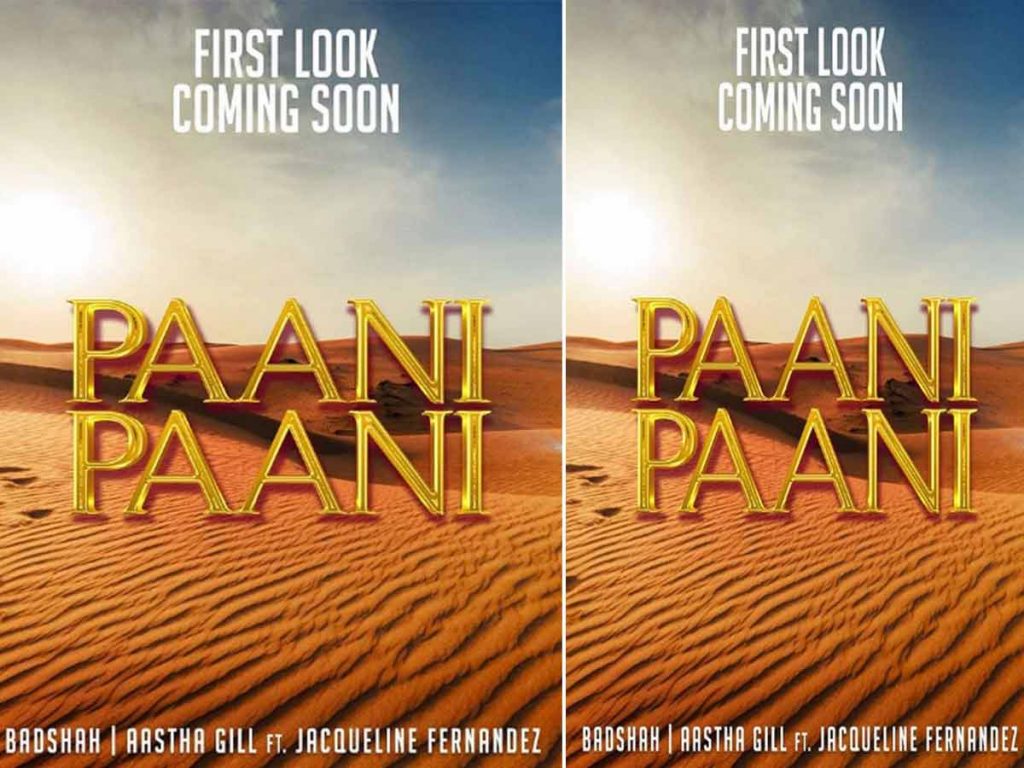 Badshah and Aastha Fill Ft Jacqueline Fernandez Pani Pani Song First Look