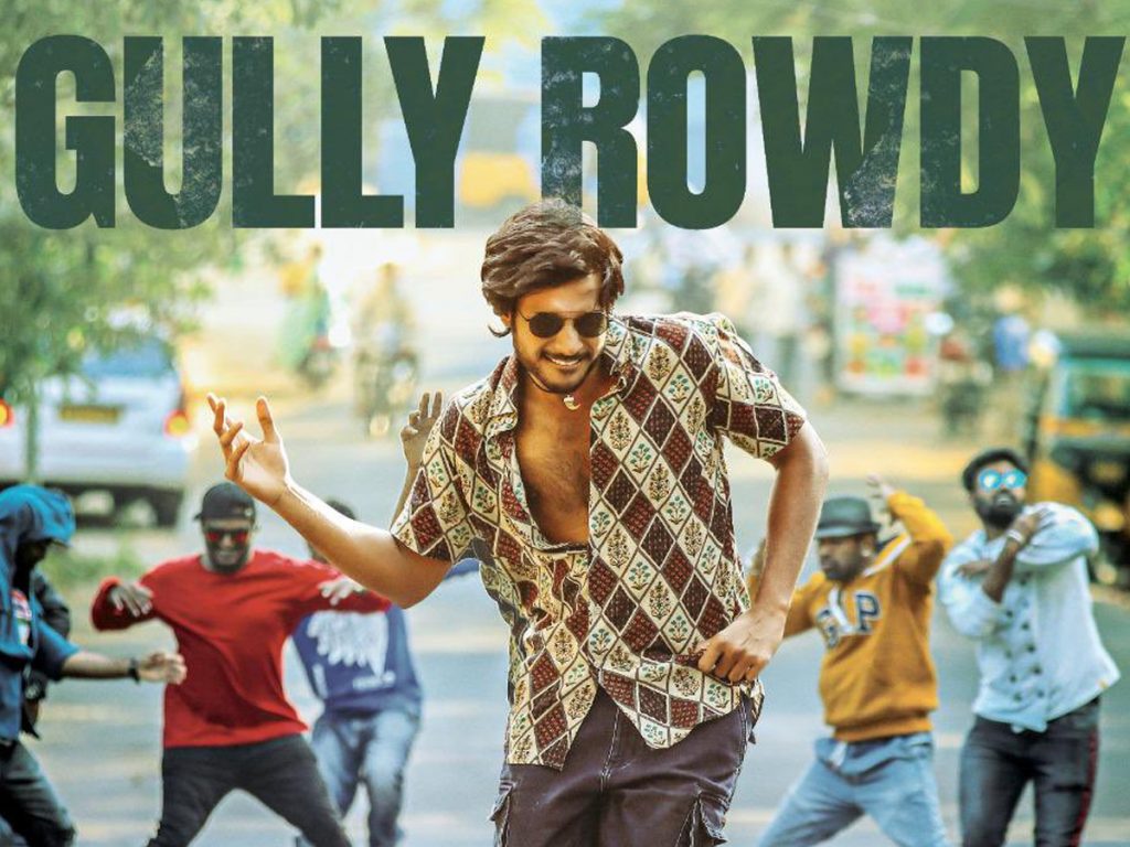 Gully Rowdy Movie to Release on theatres Only