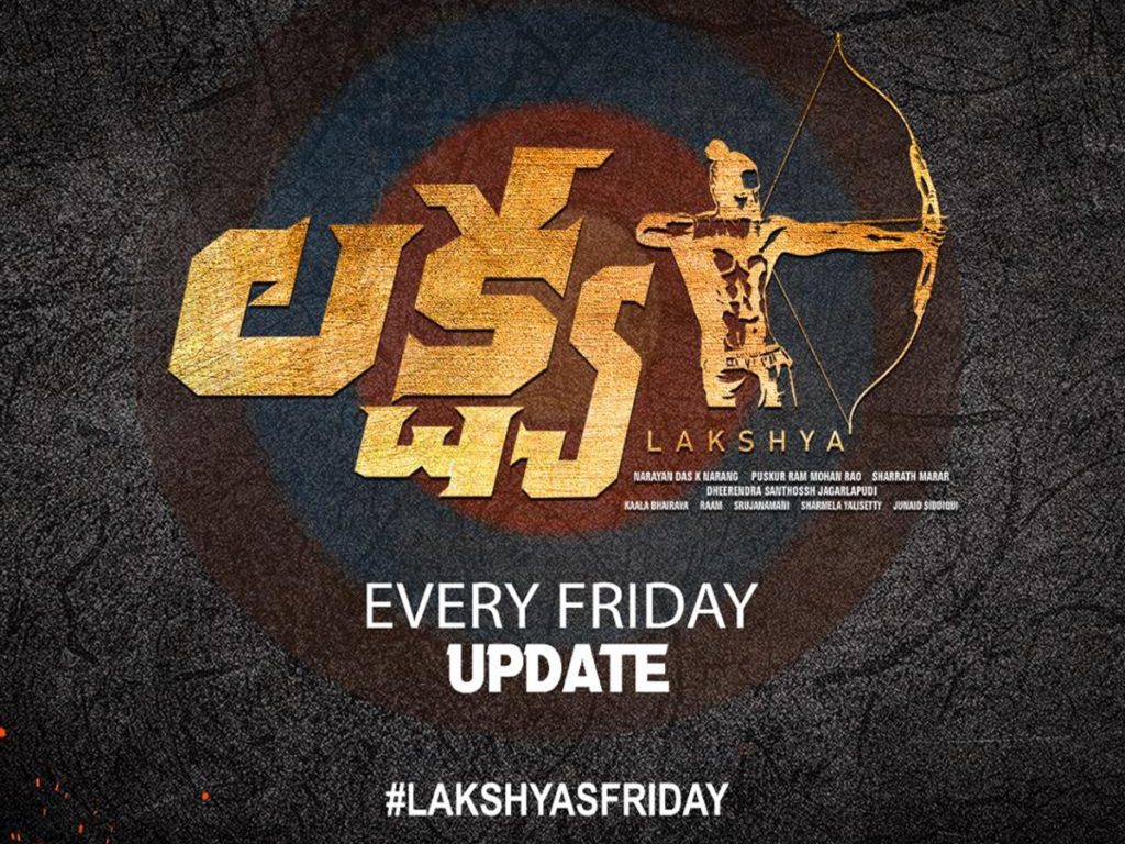 Lakshya Movie updates Every Friday