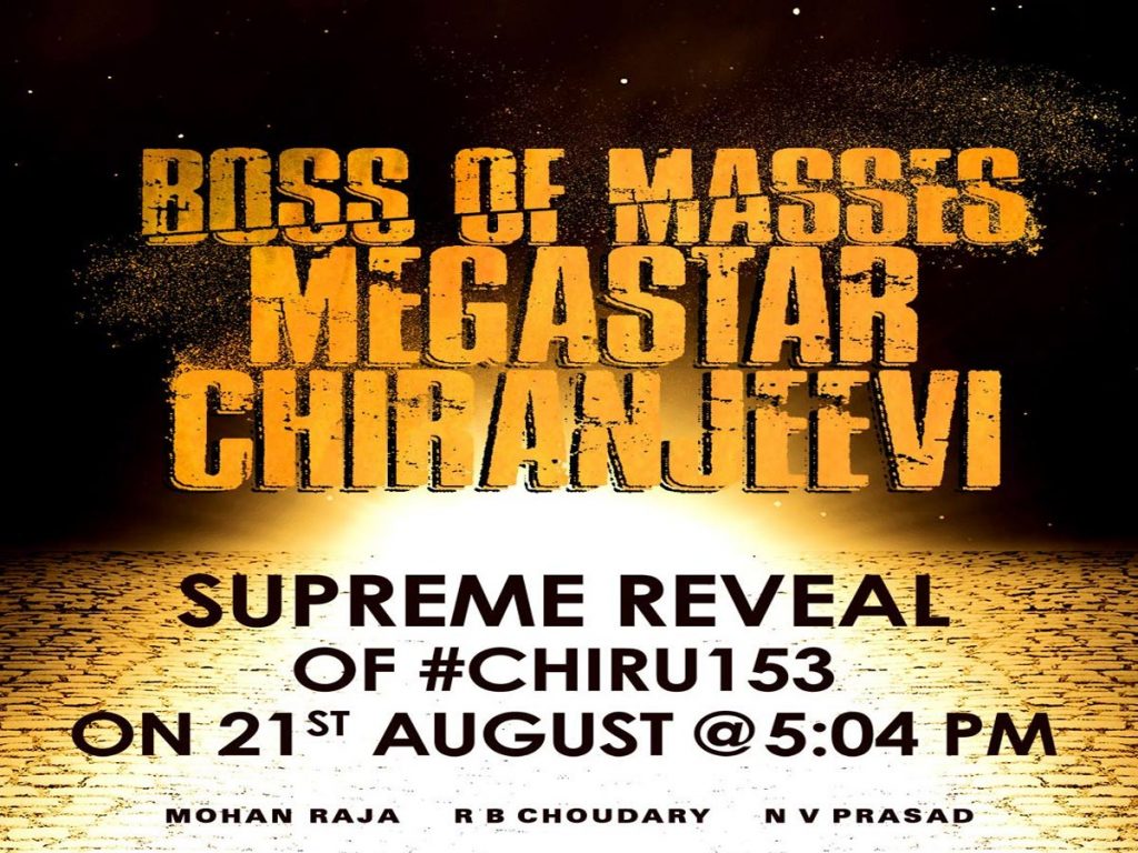 Supreme Reveal of Chiru 153 Tomorrow