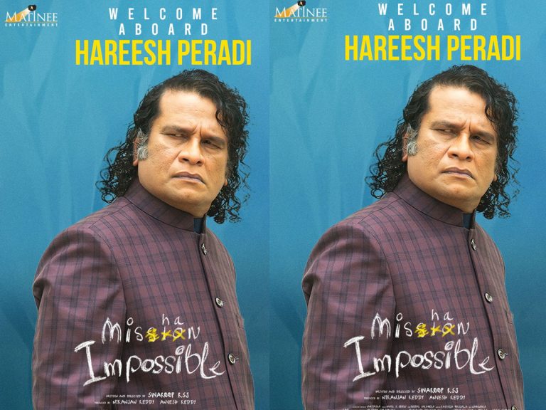 ‘మిష‌న్ ఇంపాజిబుల్‌’లో మ‌ల‌యాళ న‌టుడు హ‌రీశ్ పేర‌డి