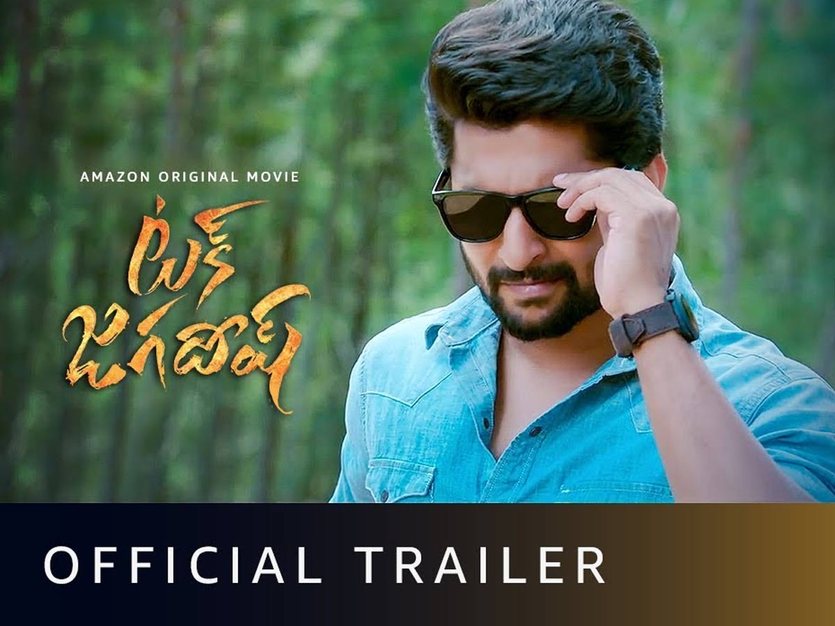 ట్రైలర్: లవ్, ఫ్యామిలీ ఎమోషన్స్ తో ‘టక్ జగదీష్’ వచ్చేశాడు