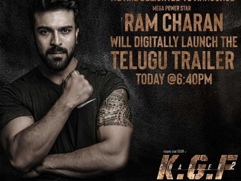 KGF Chapter 2 : తెలుగు ట్రైలర్ రిలీజ్ చేయనున్న రామ్ చరణ్