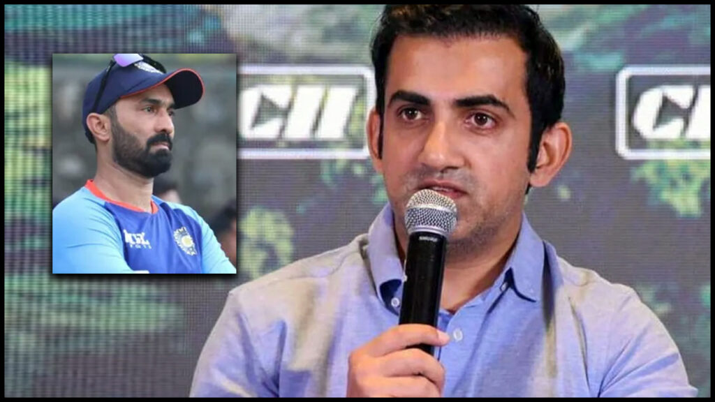 Gambhir On Dinesh Karthik