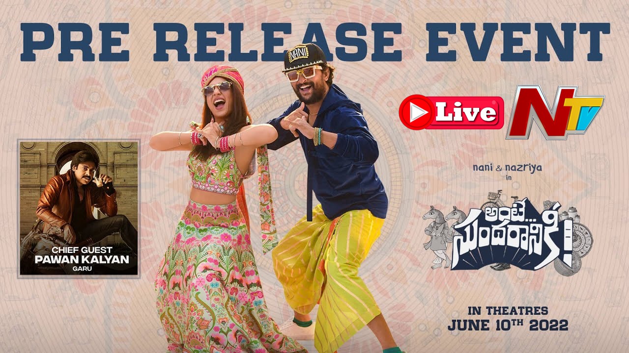 Live :Ante Sundaraniki Pre Release Event Promo | Nani | Nazriya | Vivek Athreya | NTV