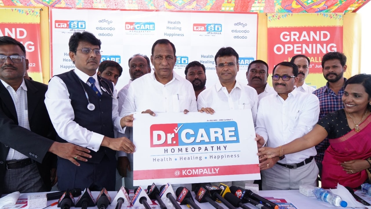 Dr.Care:  డా.కేర్ హోమియోపతి 54వ బ్రాంచీని ప్రారంభించిన మంత్రి మల్లారెడ్డి