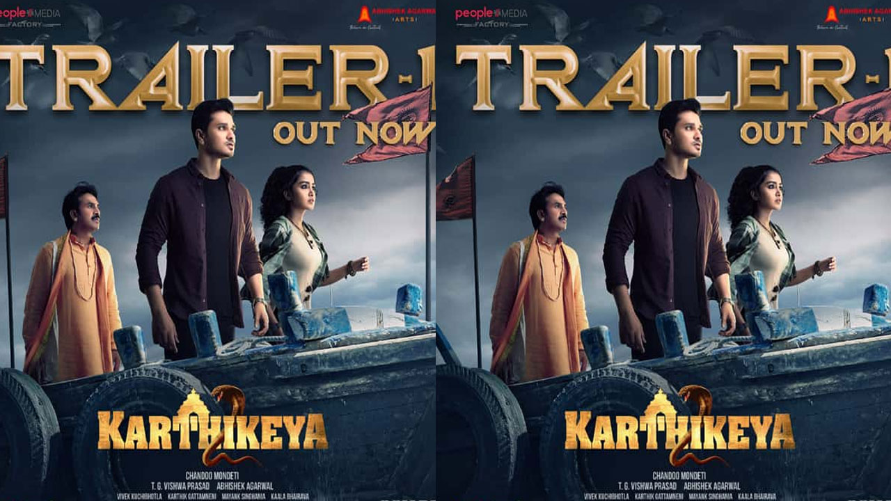 Karthikeya 2 Trailer: ప్రాణత్యాగం చేసే తెగింపు ఉంటేనే దానిని పొందగలవు