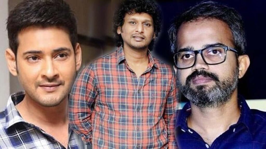 Mahesh, Prashanth Neel, Lokesh