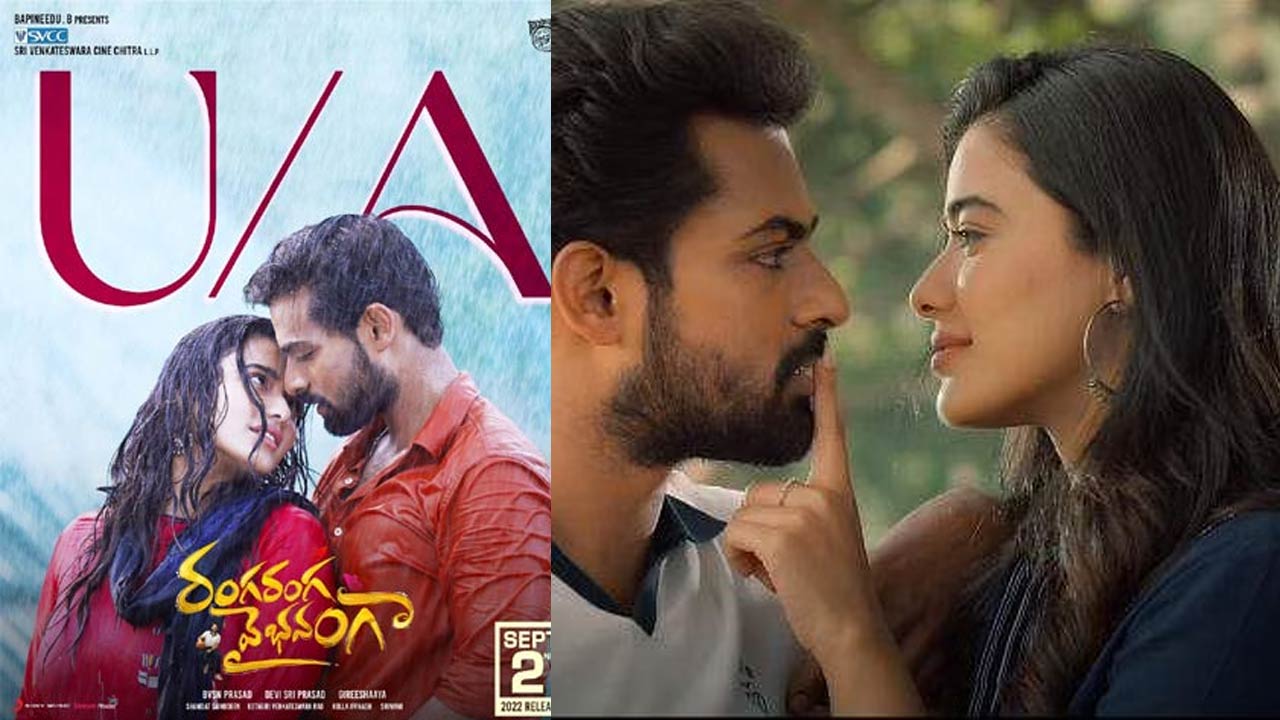 Vaishnav Tej : ‘రంగ రంగ వైభవంగా’కు యూఏ సర్టిఫికెట్‌..