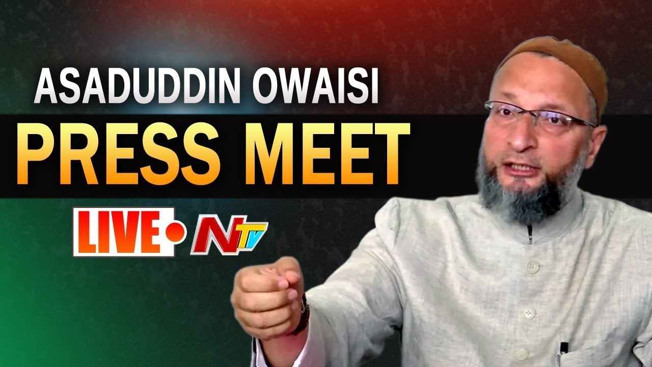 Asaduddin Owaisi Press Meet Live