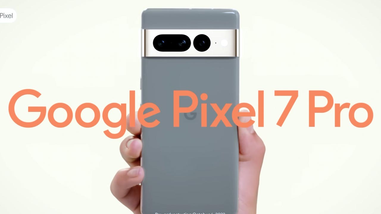 Google Pixel 7 : పిక్సెల్‌ 7, పిక్సెల్‌ 7 ప్రొ భారత్‌లో గ్రాండ్‌ ఎంట్రీ
