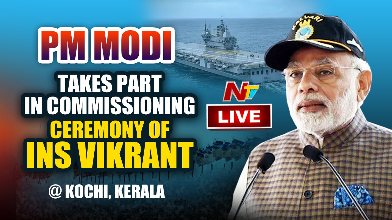 PM Modi Live :  INS Vikranth Commissioning Ceremony Live | Kochi