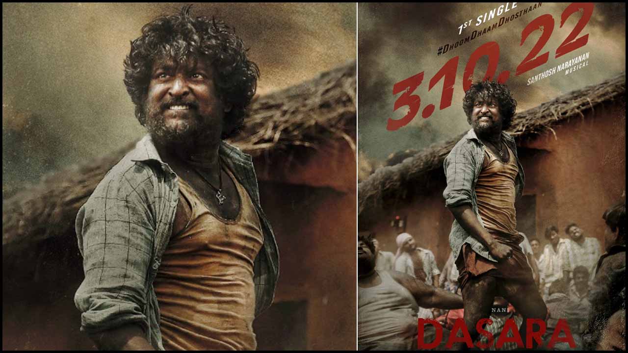 DASARA: ‘ధూమ్ ధామ్ ధోస్థాన్’ కోసం నాని మాసియెస్ట్ అవతార్!