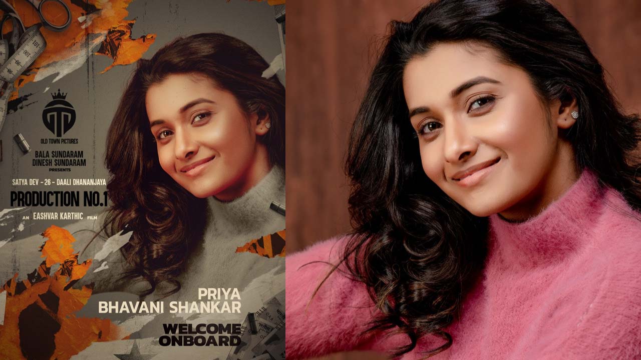 Priya Bhavani Shankar: సత్యదేవ్ మూవీతో కోలీవుడ్ భామ టాలీవుడ్ ఎంట్రీ!