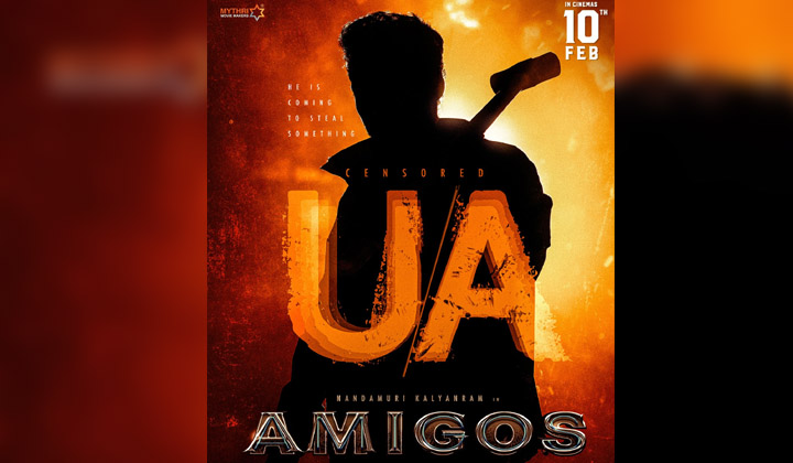 Amigos: కళ్యాణ్ రామ్ ట్రిపుల్ యాక్షన్ కి U/A…