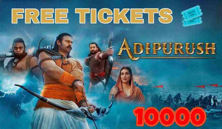 Adipurush Free Tickets