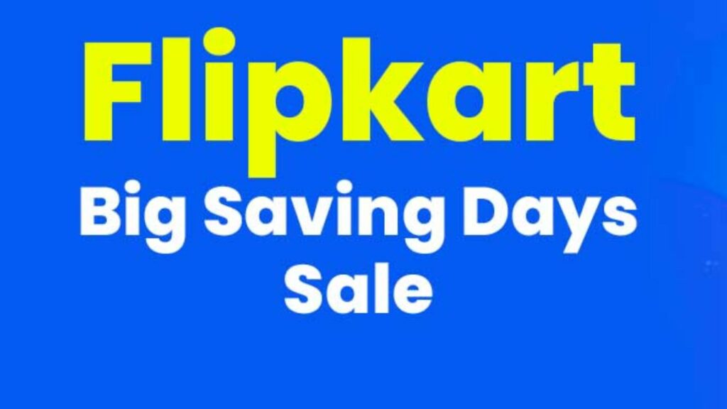Flipkart Big Saving Days 2023
