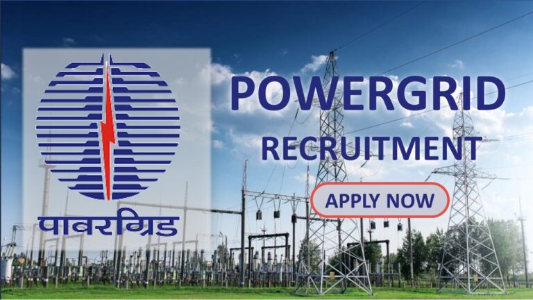 POWERGRID RECRUITMENT : పవర్ గ్రిడ్ లో ఇంజినీర్ ట్రైనీ పోస్టుల భర్తీకి గ్రీన్ సిగ్నల్….