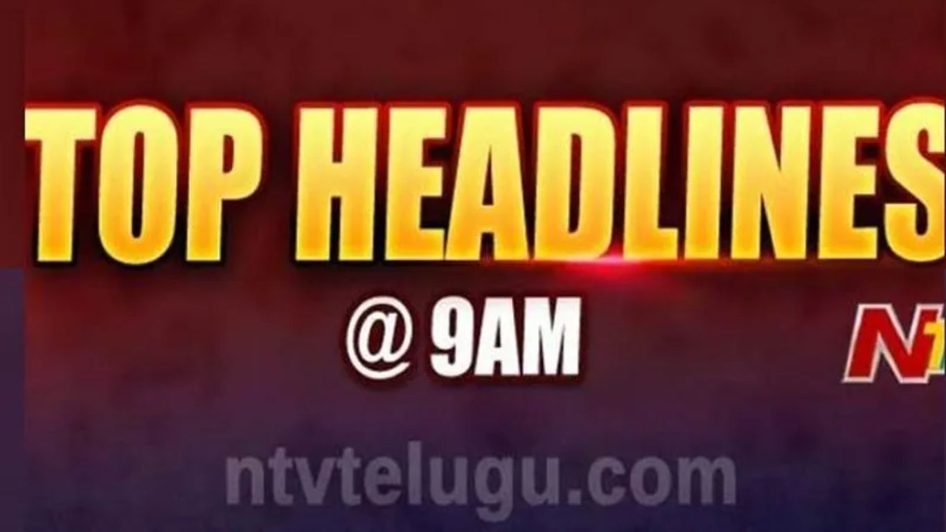 Top Headlines @ 9 AM : టాప్‌ న్యూస్‌
