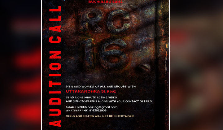RC 16 Casting Call: రామ్ చరణ్ తో నటించే ఛాన్స్…