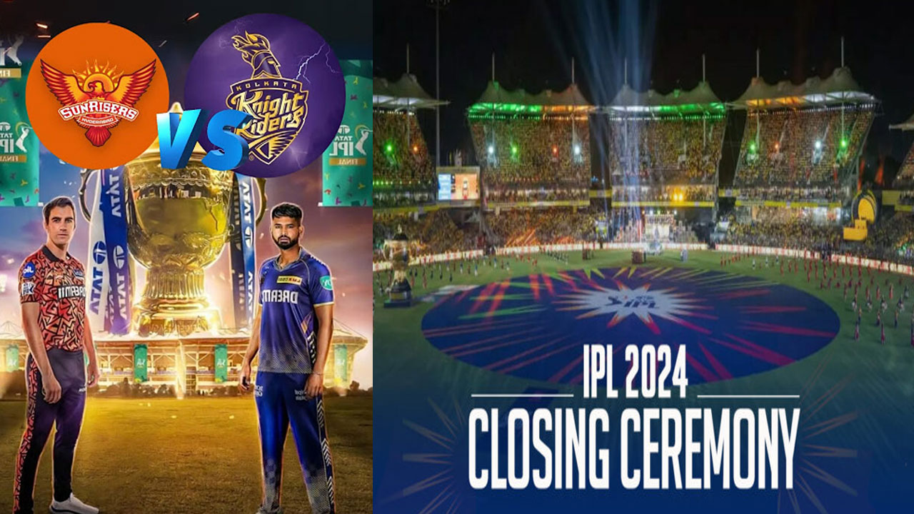 IPL Final KKR vs SRH: చెన్నైలో ఐపీఎల్ ముగింపు వేడుకలు.. రచ్చ రచ్చే..!