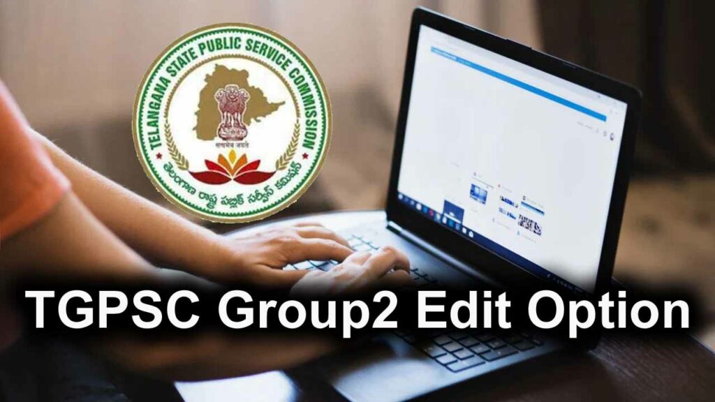 Tgpsc Group2 Edit Option