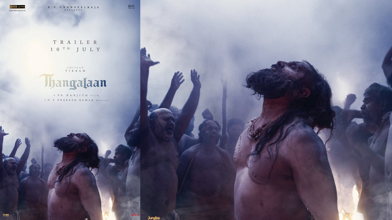 Thangalan : తంగలాన్ ట్రైలర్…ముహూర్తం ఎప్పుడంటే..?