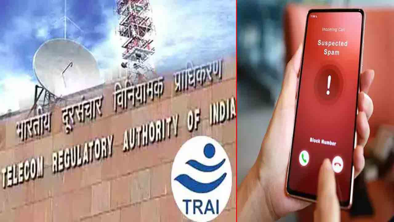 TRAI: స్పామ్ కాల్స్‌ను తక్షణం నిలిపివేయాలని ట్రాయ్ ఆదేశాలు..