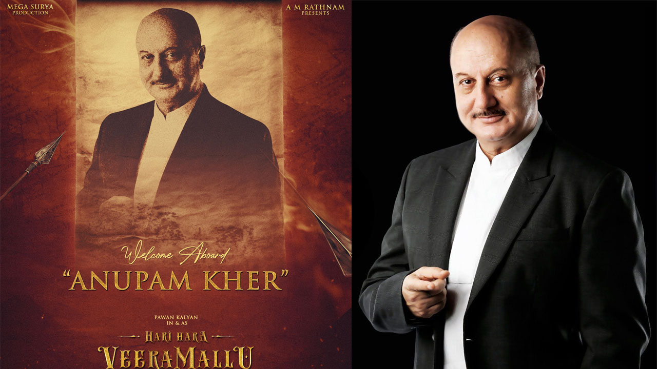 Hari Hara Veera Mallu : పవన్ కళ్యాణ్ ‘హరి హర వీరమల్లు’లో అనుపమ్ ఖేర్
