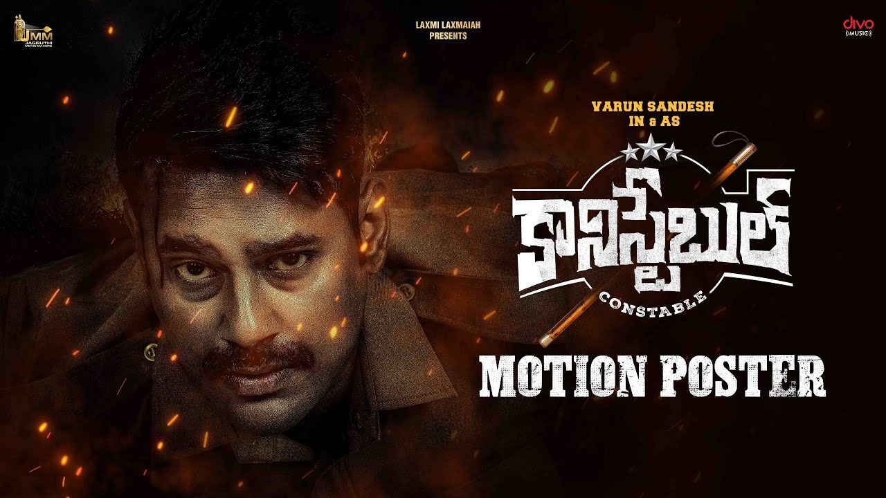 Constable: ఆసక్తికరంగా వరుణ్ సందేశ్ “కానిస్టేబుల్” మోషన్ పోస్టర్