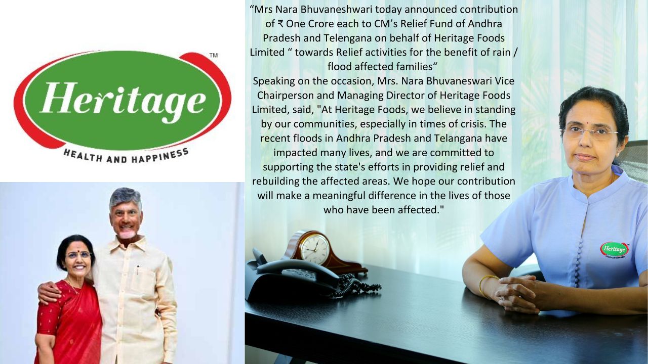 Heritage Foods : వరద బాధితులకు సహాయార్థం ‘నారా భువనేశ్వరి’ భారీ విరాళం..