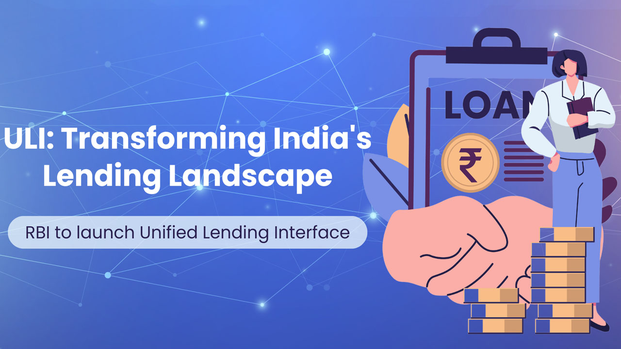 Unified Lending Interface: ఇప్పుడు సిబిల్‌తో సంబంధం లేకుండా.. క్షణాల్లో లోన్!