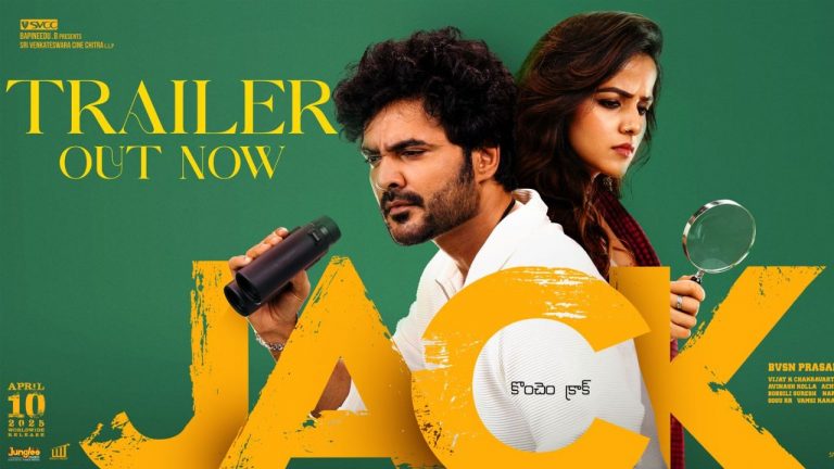 JACK : స్టార్ బాయ్ సిద్ధు ‘జాక్ ‘ ట్రైలర్ రిలీజ్..
