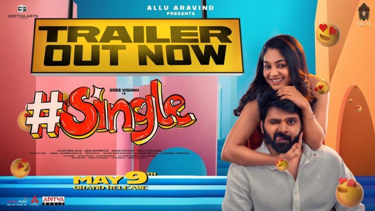 Single Trailer : శ్రీవిష్ణు ‘సింగిల్’ ట్రైలర్ రిలీజ్..