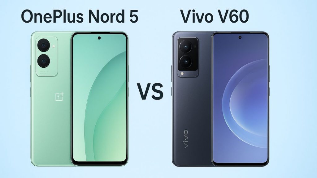 Oneplus Nord 5 Vs Vivo V60