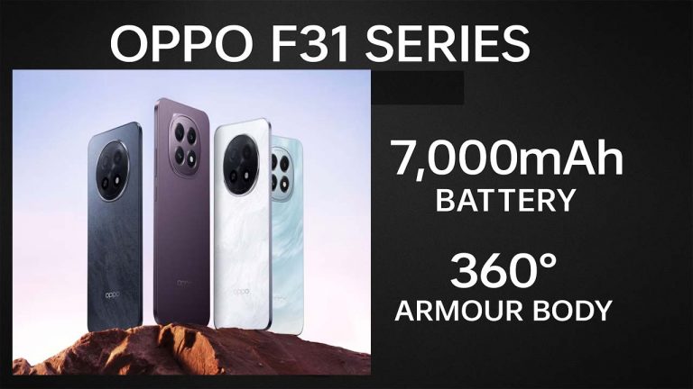 Oppo F31 series: 7,000mAh బ్యాటరీ, 360-డిగ్రీ ఆర్మర్ బాడీతో కొత్త స్మార్ట్⁭ఫోన్⁭ను తీసుకరానున్న ఒప్పో!