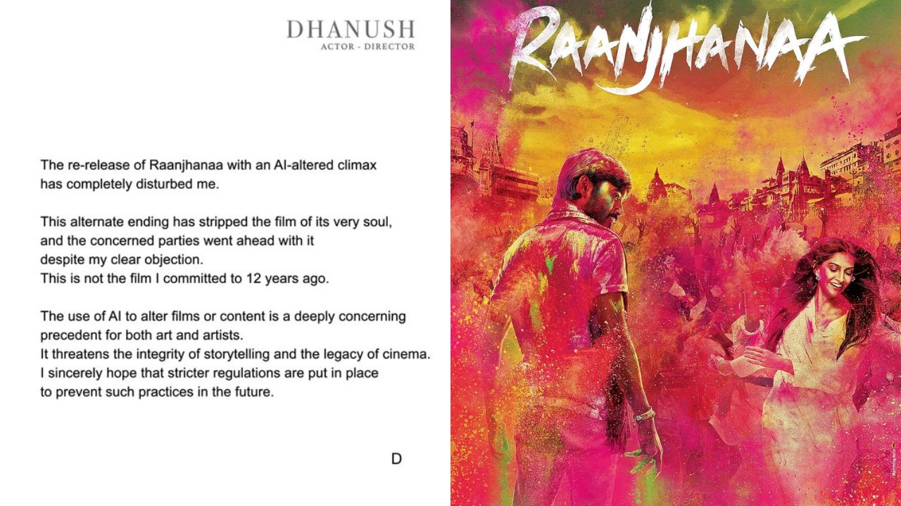 Raanjhanaa Re – Release : AI తో క్లైమాక్స్ మార్చిన మేకర్స్.. అసహనం వ్యక్తం చేసిన ధనుష్