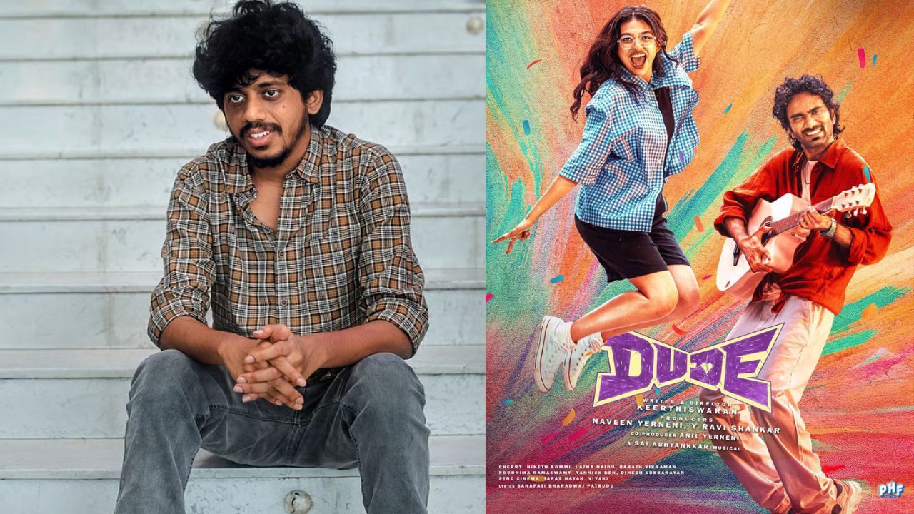 Dude : ఆర్య సినిమానే నా ప్రేరణ – డ్యూడ్ దర్శకుడు కీర్తిశ్వరన్