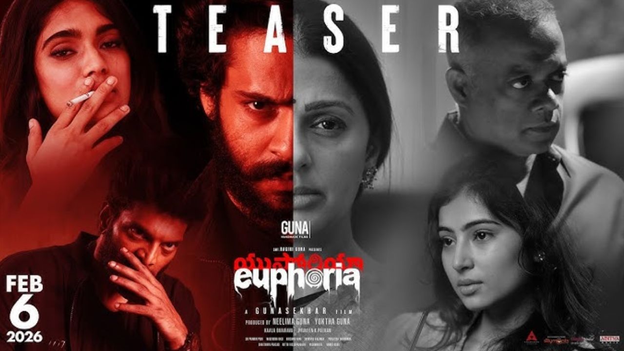 Euphoria teaser : గుణశేఖర్‌ ‘యుఫోరియా’ టీజర్‌ విడుదల