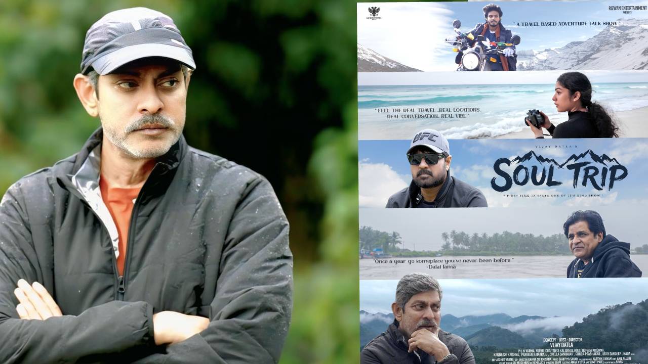 Soul Trip: టాలీవుడ్ స్టార్స్ ట్రావెల్ బేస్డ్ అడ్వెంచ‌ర‌స్ టాక్ షో ‘సోల్ ట్రిప్’