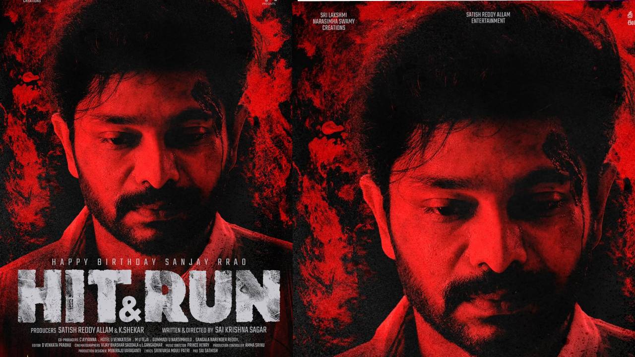 Hit and Run: సంజయ్ రావ్ బర్త్ డే స్పెషల్ ‘హిట్ అండ్ రన్’ ఫస్ట్ లుక్ అవుట్!