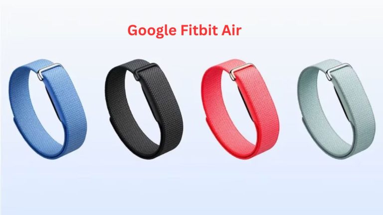 స్క్రీన్ లేకుండానే పనిచేసే Google Fitbit Air త్వరలో భారత్‌లో లాంచ్.. ఫీచర్స్ ఇవే.!