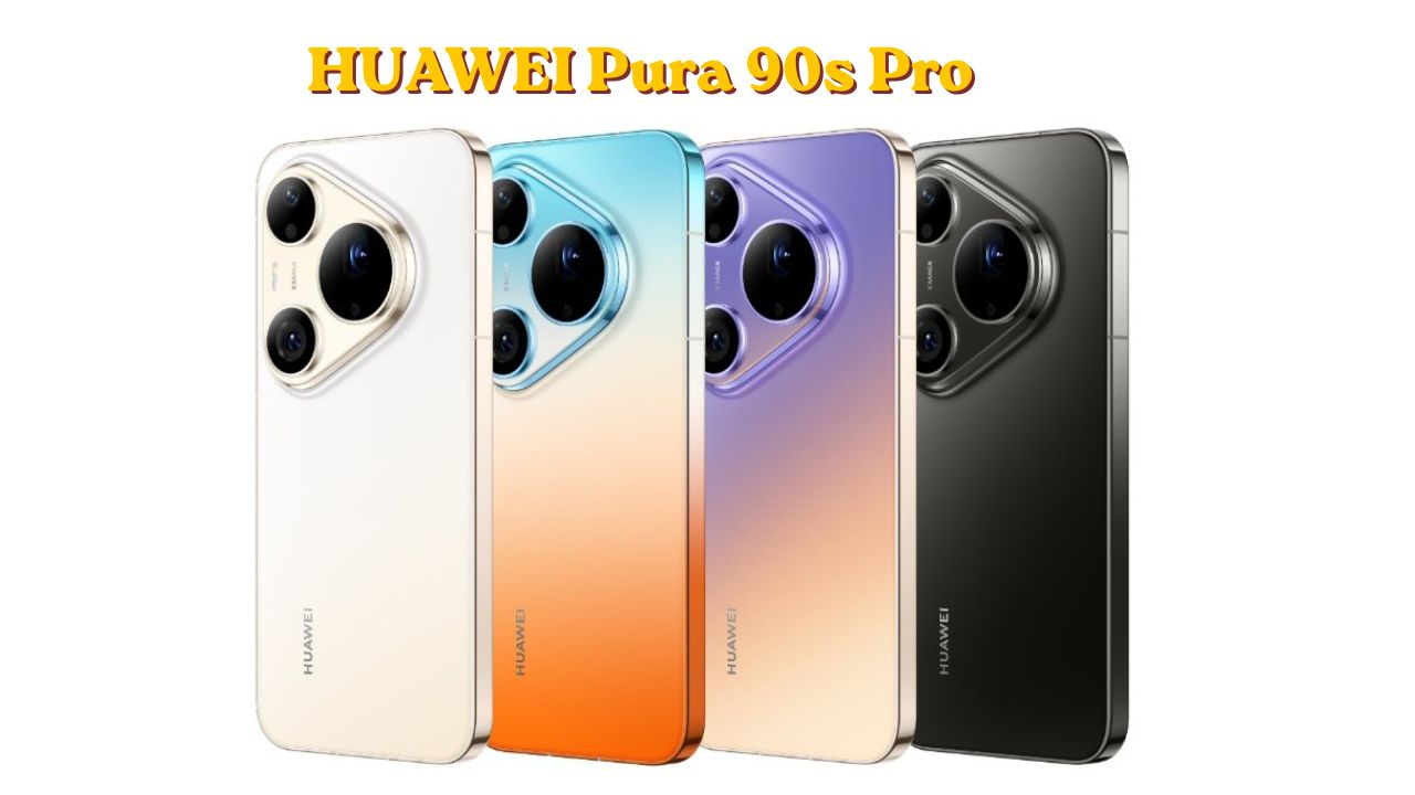 OLED డిస్‌ప్లే, 200MP కెమెరా, 100W ఫాస్ట్ ఛార్జింగ్‌తో HUAWEI Pura 90s Pro, Pura 90s Pro Max గ్లోబల్ లాంచ్..!
