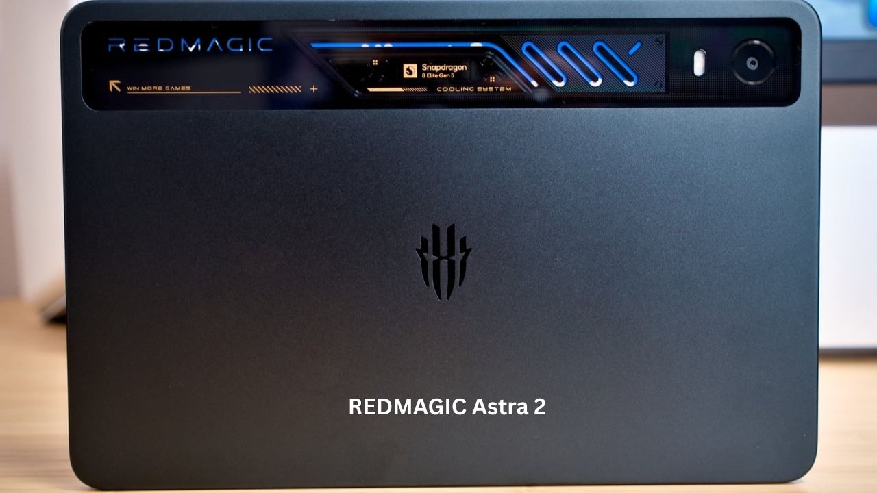 185Hz OLED డిస్‌ప్లే, లిక్విడ్ కూలింగ్‌తో పవర్‌ఫుల్ గేమింగ్ ట్యాబ్లెట్ REDMAGIC Astra 2 లాంచ్..!