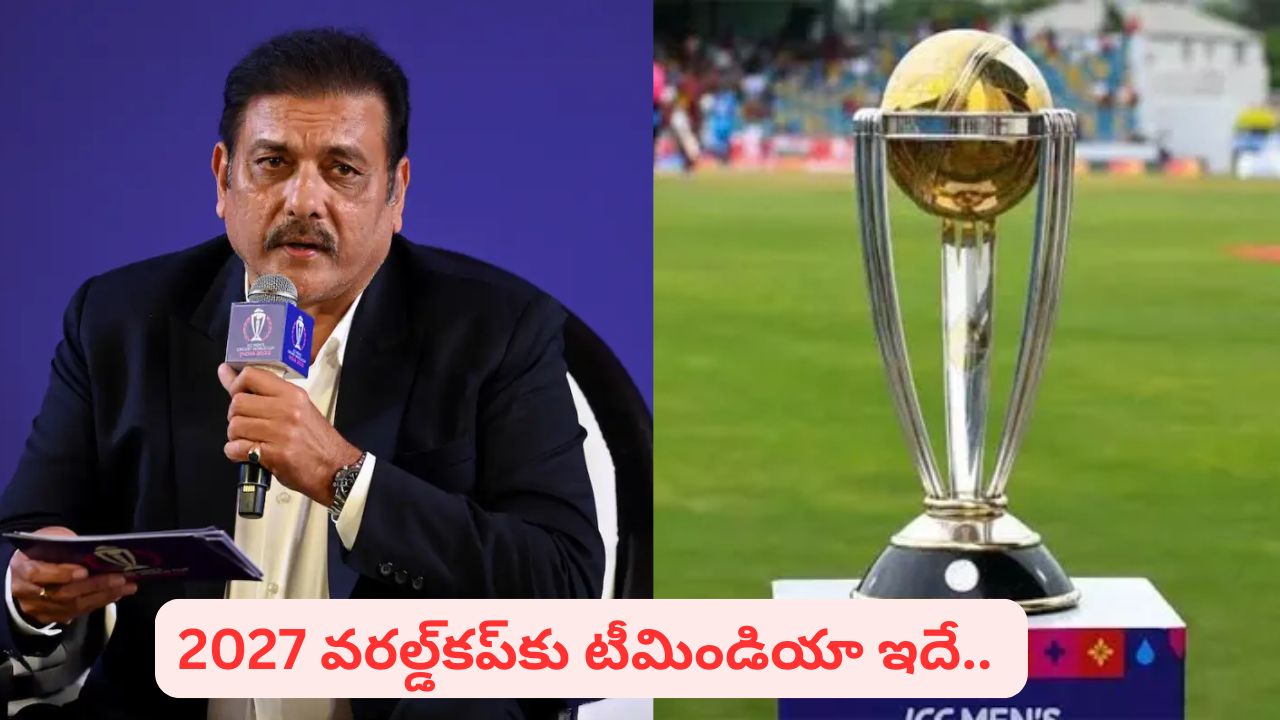 ravi shastri picks india dream squad for 2027 odi world cup ro ko included with 4 pacers